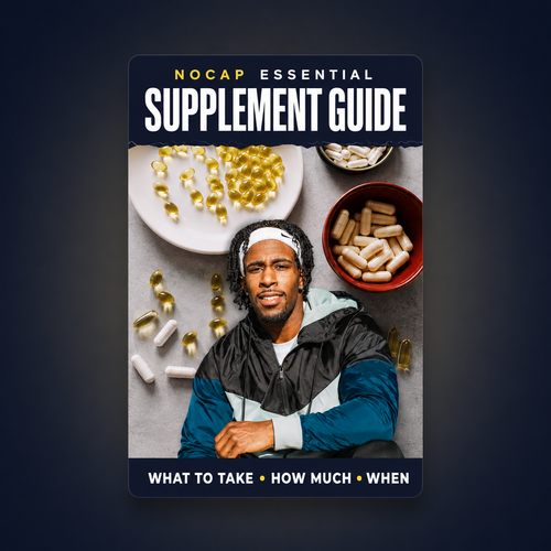 NoCap Essential Supplement Guide — what to take, how much, and when